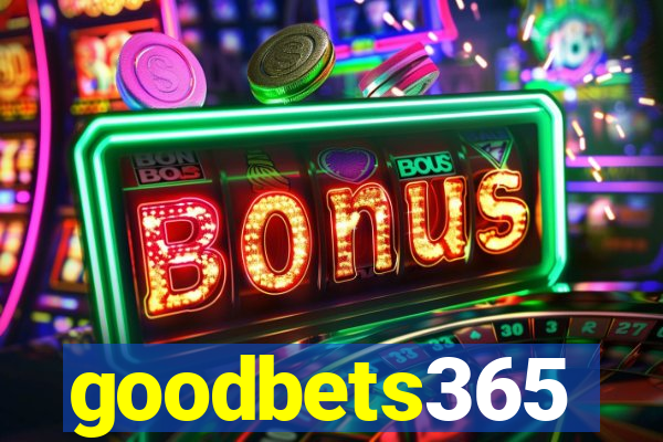 goodbets365