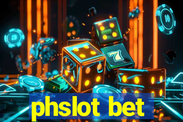 phslot bet