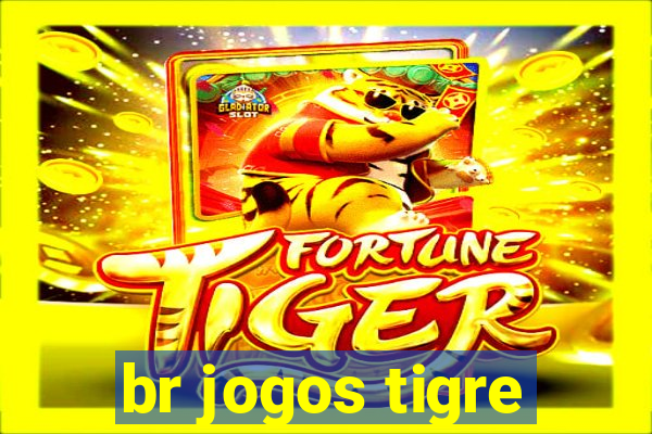 br jogos tigre