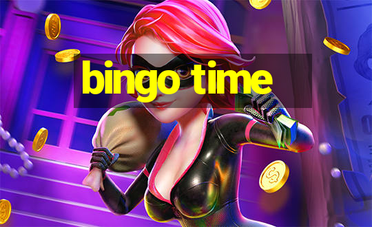 bingo time