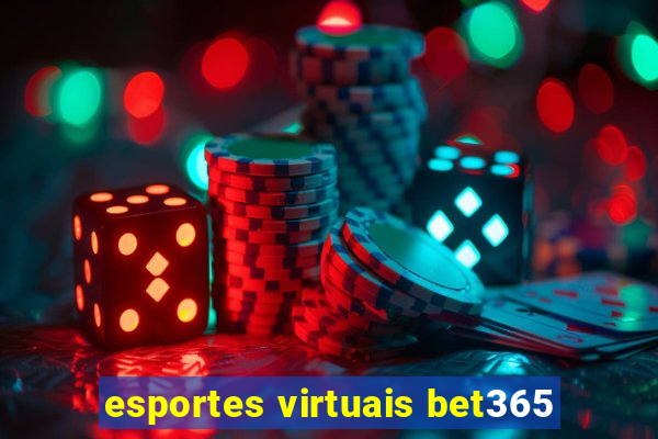 esportes virtuais bet365