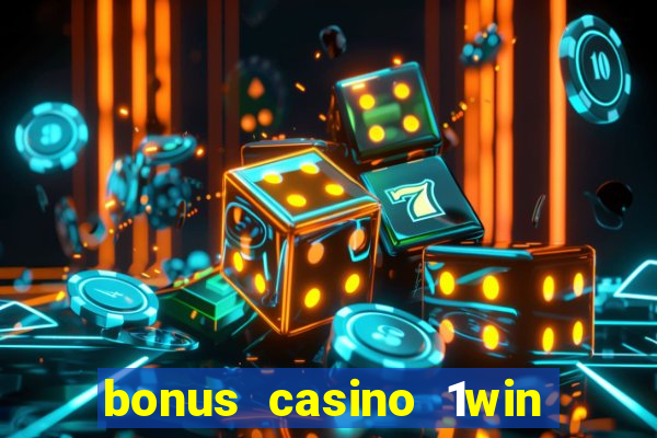 bonus casino 1win como usar