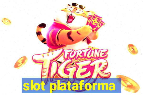 slot plataforma