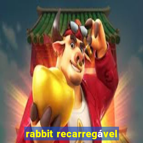 rabbit recarregável