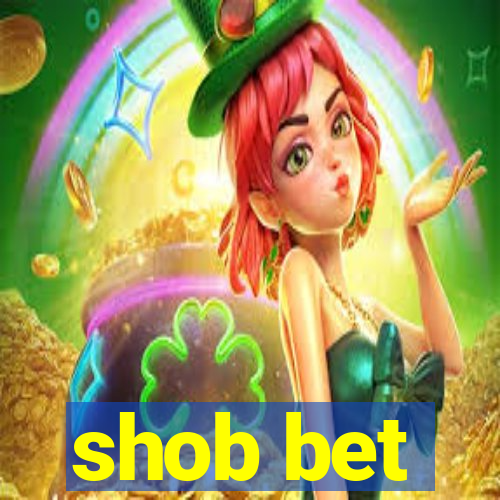 shob bet