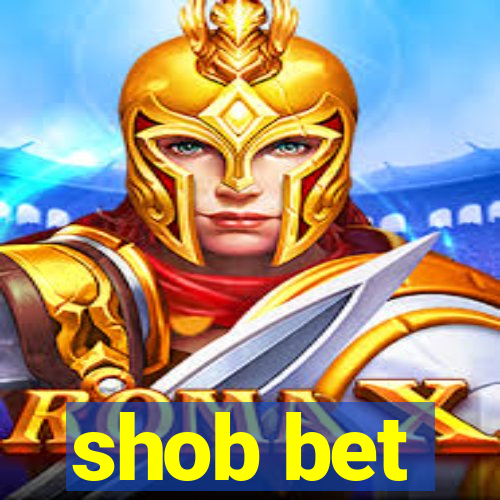 shob bet