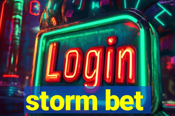 storm bet