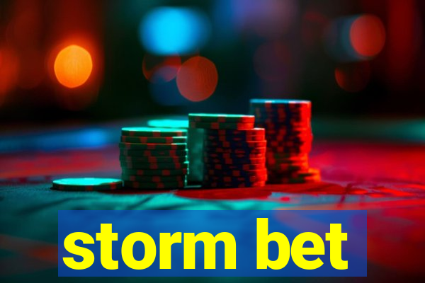 storm bet