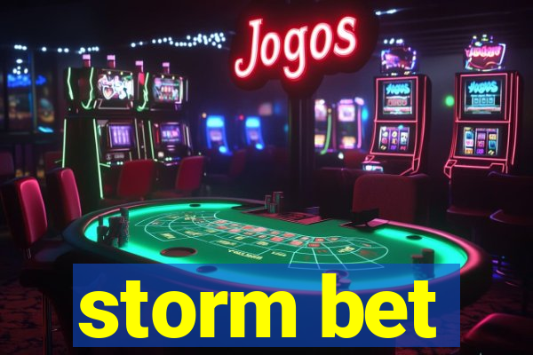 storm bet