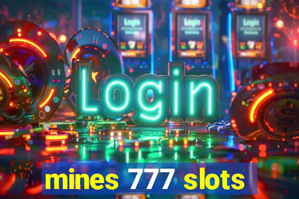 mines 777 slots