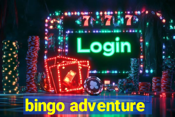 bingo adventure