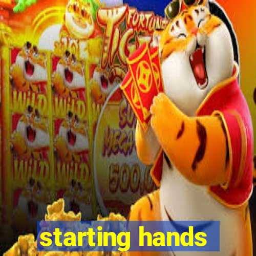 starting hands