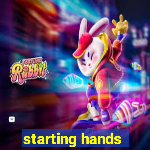 starting hands