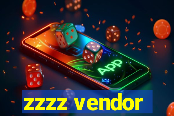 zzzz vendor