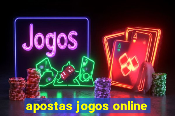 apostas jogos online