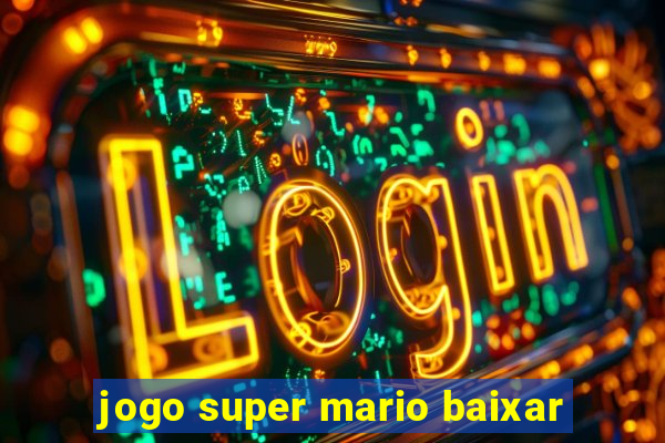 jogo super mario baixar