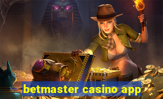 betmaster casino app