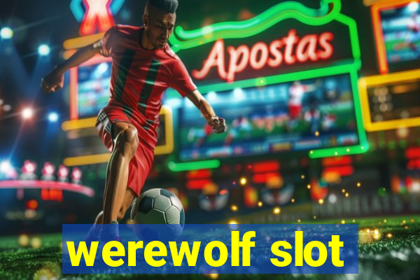 werewolf slot