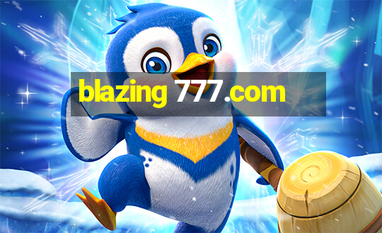 blazing 777.com