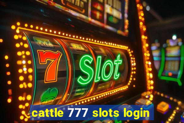 cattle 777 slots login