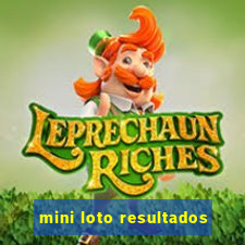 mini loto resultados