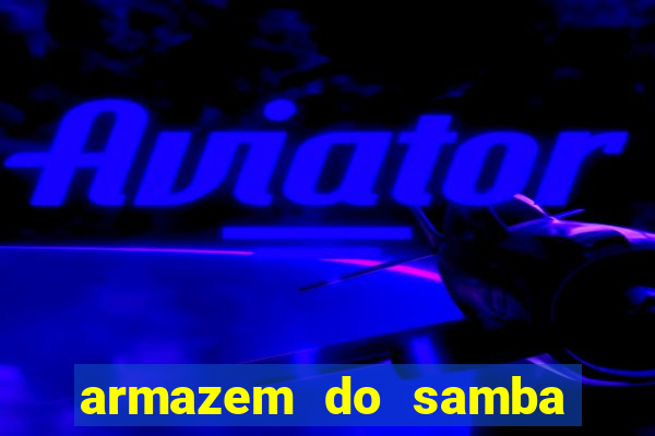 armazem do samba nova igua?u