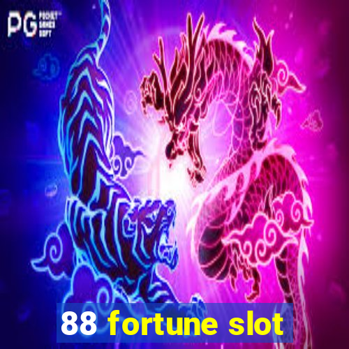 88 fortune slot