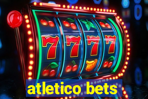 atletico bets