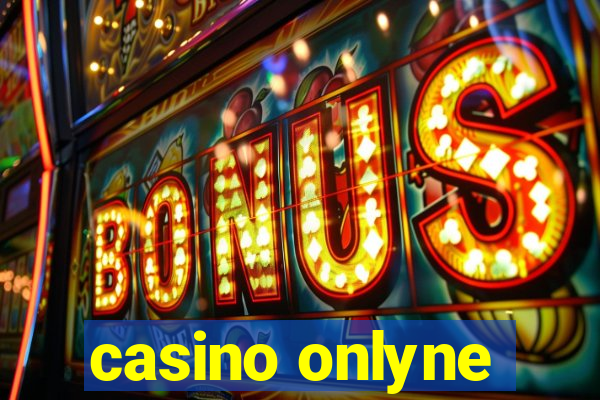 casino onlyne