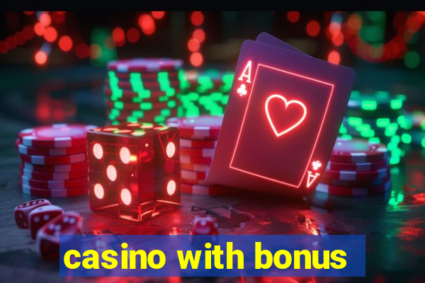 casino with bonus