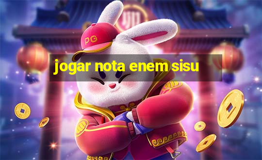 jogar nota enem sisu