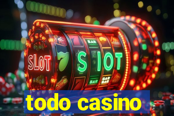 todo casino