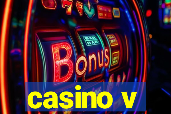 casino v