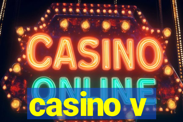 casino v