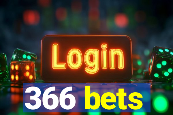 366 bets