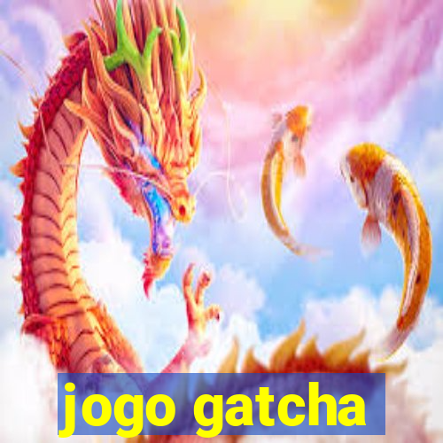 jogo gatcha