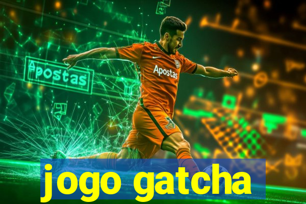 jogo gatcha