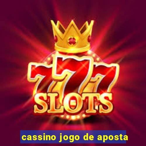 cassino jogo de aposta