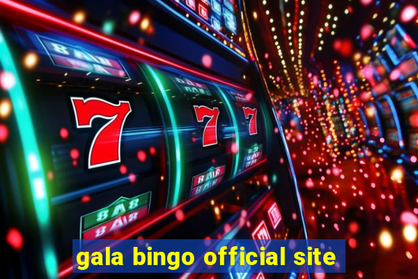 gala bingo official site