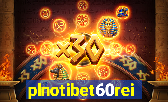 plnotibet60rei