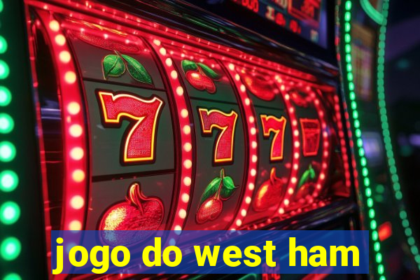 jogo do west ham