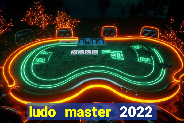 ludo master 2022 club king