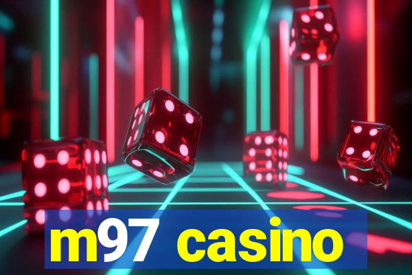 m97 casino