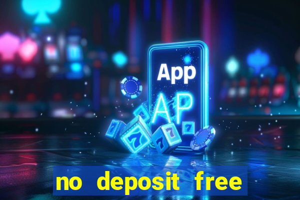 no deposit free online casino