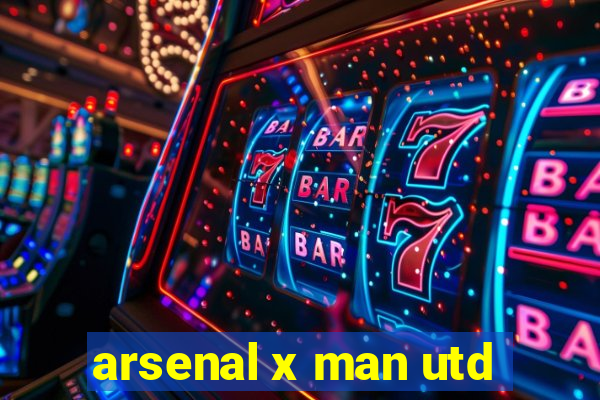 arsenal x man utd