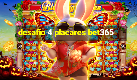 desafio 4 placares bet365