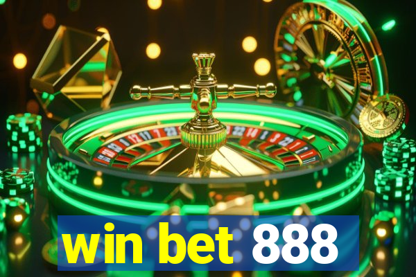 win bet 888