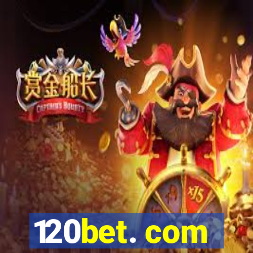 120bet. com