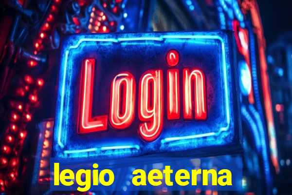 legio aeterna victrix lyrics