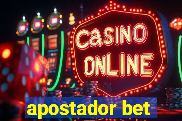 apostador bet